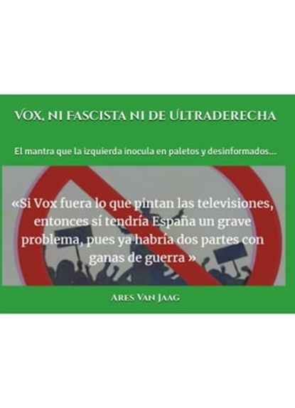 Vox, ni Fascista ni de Ultraderecha, Ares Van Jaag - Ebook - 9781005387518