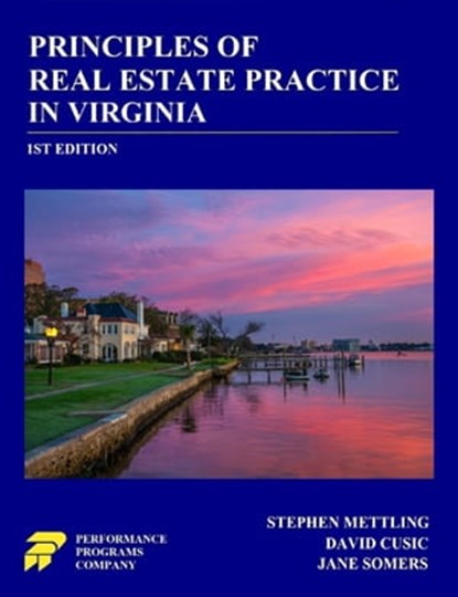 Principles of Real Estate Practice in Virginia, Stephen Mettling ; David Cusic ; Jane Somers - Ebook - 9781005392802