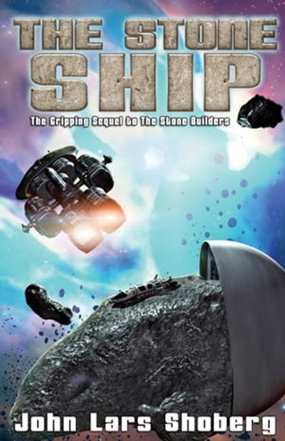 The Stone Ship; The Stone Builders #2, John Lars Shoberg - Ebook - 9781005403652