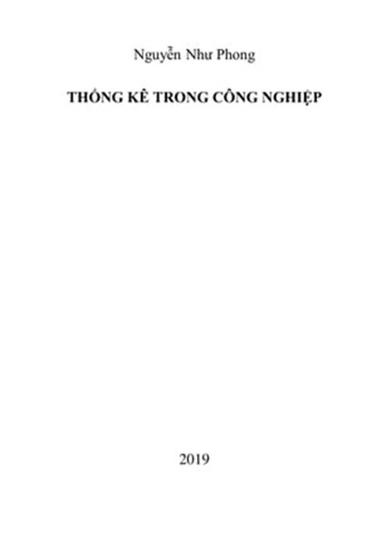 Thống Kê Trong Công Nghiệp, Phong Nguyễn Như - Ebook - 9781005404673