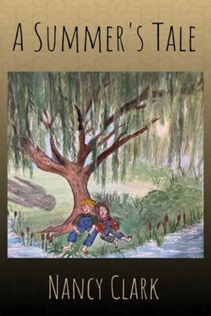 A Summer's Tale, Nancy Clark - Ebook - 9781005451431
