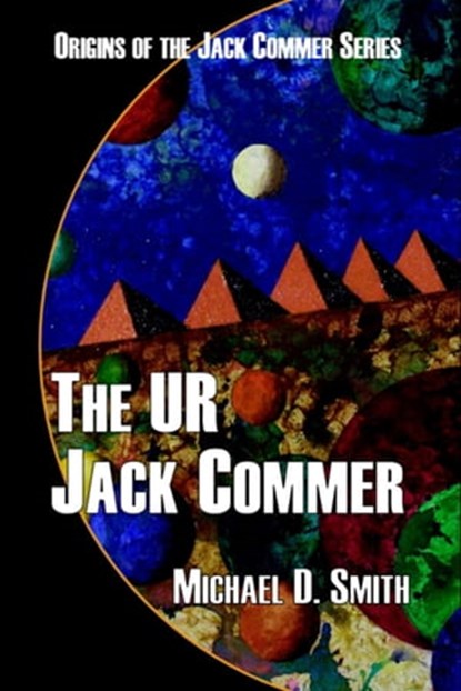 The UR Jack Commer, Michael D. Smith - Ebook - 9781005467685