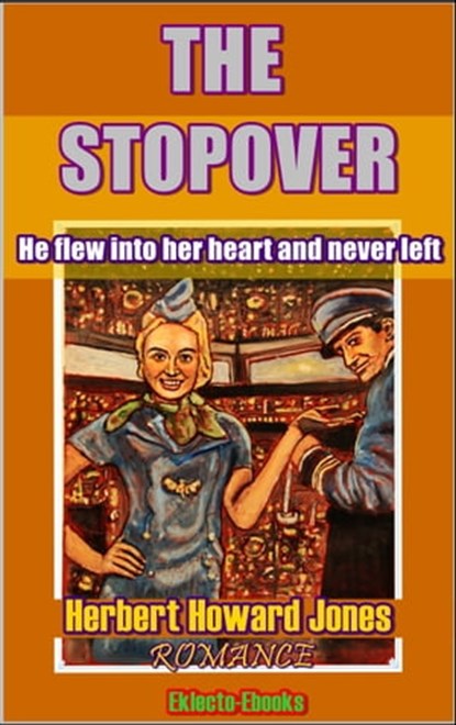 The Stopover, Herbert Howard Jones - Ebook - 9781005469528