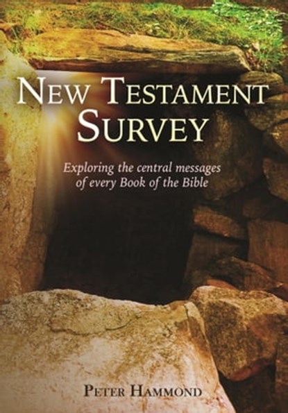 New Testament Survey, Dr. Peter Hammond - Ebook - 9781005473891
