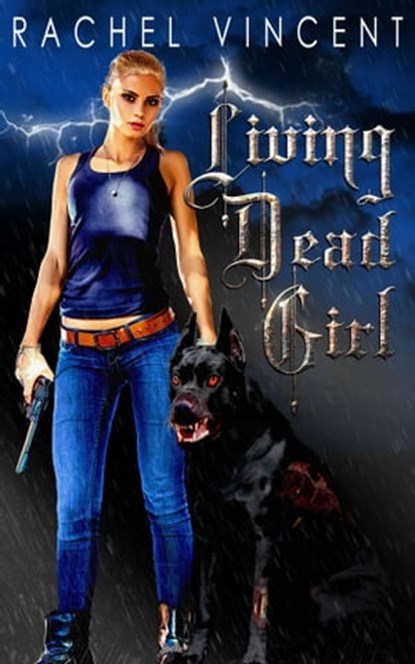 Living Dead Girl, Rachel Vincent - Ebook - 9781005487225