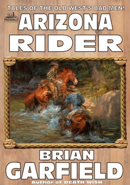 The Outlaws 3: Arizona Rider, Brian Garfield - Ebook - 9781005488130