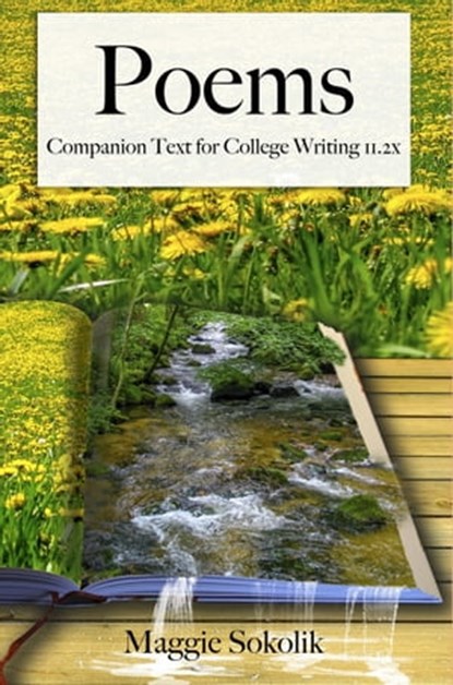 Poems: Companion Text for College Writing 11.2x, Maggie Sokolik - Ebook - 9781005493981