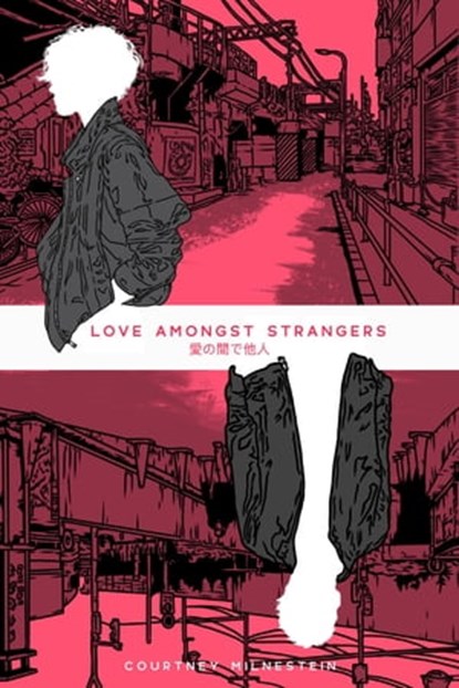 Love Amongst Strangers, Courtney Milnestein - Ebook - 9781005505875