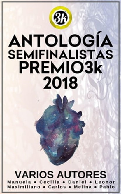 Antología Semifinalistas Premio3k 2018, Varios Autores - Ebook - 9781005512125