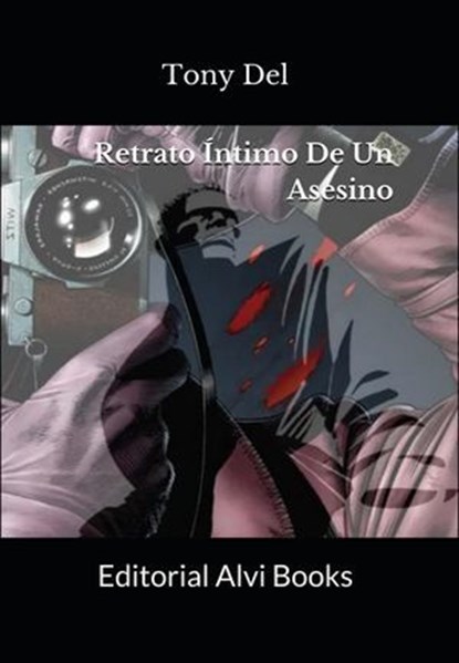 Retrato Íntimo De Un Asesino, Tony Del - Ebook - 9781005512491