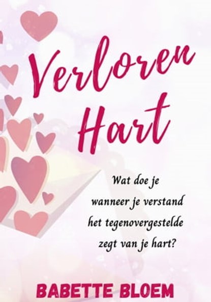 Verloren Hart, Babette Bloem - Ebook - 9781005549626