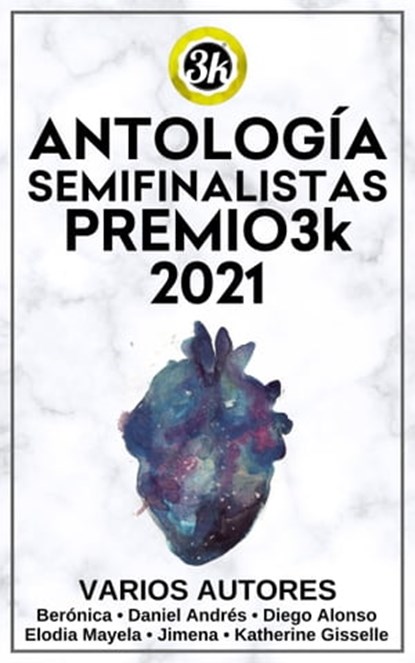 Antología Semifinalistas Premio3k 2021, Varios Autores - Ebook - 9781005611514