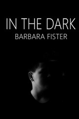 In the Dark - Barbara Fister - 9781005637934