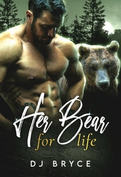 Her Bear for Life, DJ Bryce - Ebook - 9781005640187