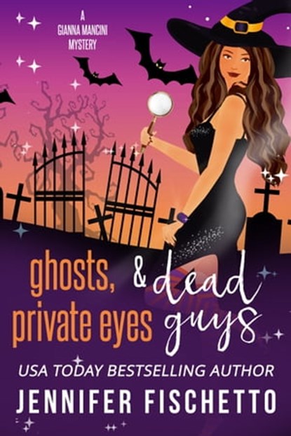 Ghosts, Private Eyes & Dead Guys, Jennifer Fischetto - Ebook - 9781005648619