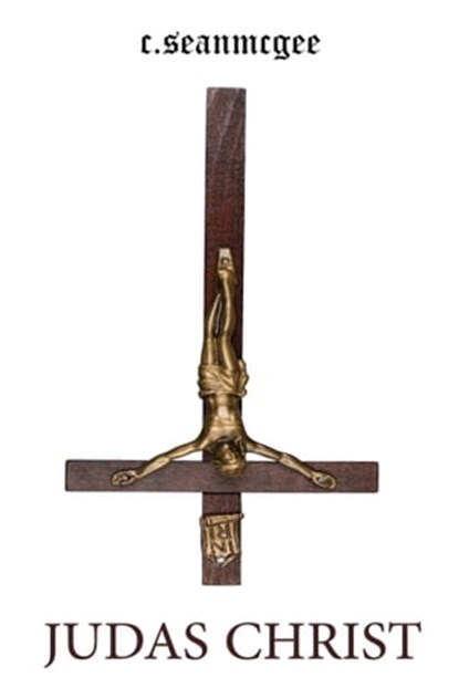 Judas Christ, C. Sean McGee - Ebook - 9781005659530