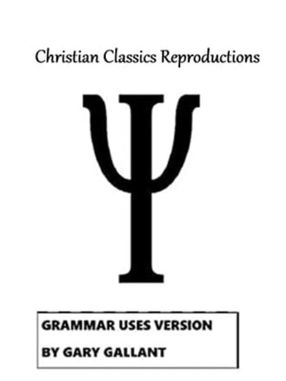 Grammar Uses Version, Christian Classics Reproductions - Ebook - 9781005675295