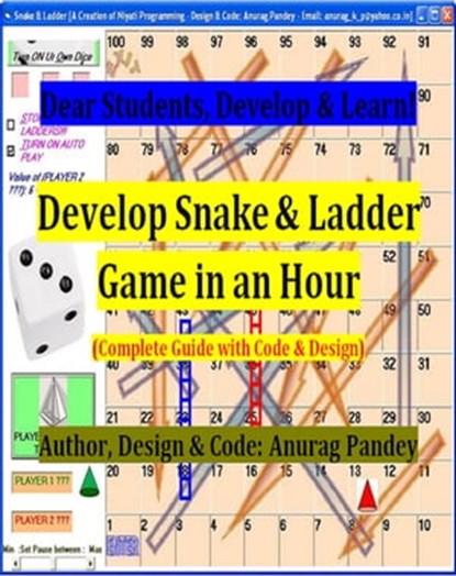 Develop Snake & Ladder Game in an Hour (Complete Guide with Code & Design), Anurag Pandey - Ebook - 9781005677831