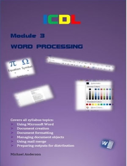 ICDL Word Processing, Michael Anderson - Ebook - 9781005680473