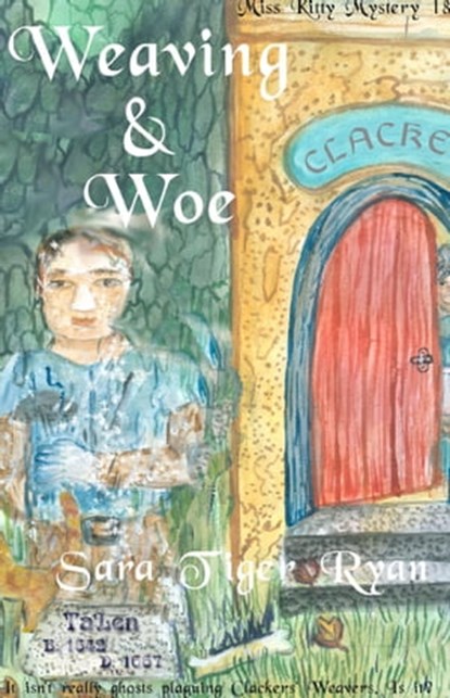 Weaving & Woe, Sara Tiger Ryan - Ebook - 9781005682132