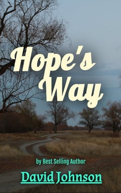 Hope's Way, David Johnson - Ebook - 9781005685195