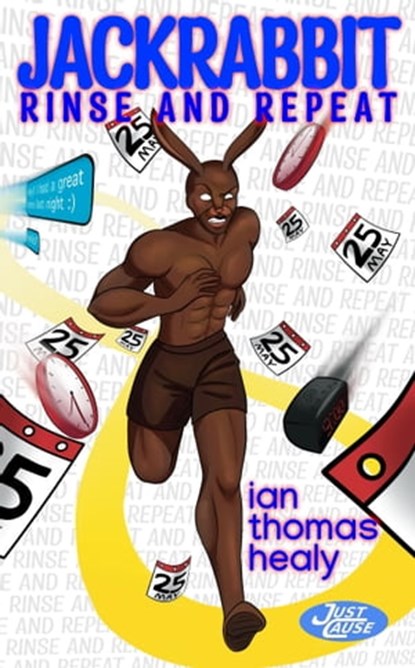 Jackrabbit: Rinse and Repeat, Ian Thomas Healy - Ebook - 9781005702434