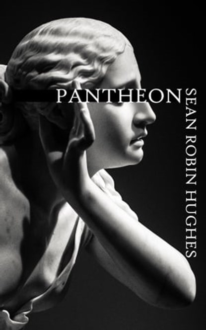 Pantheon, Sean Robin Hughes - Ebook - 9781005711368