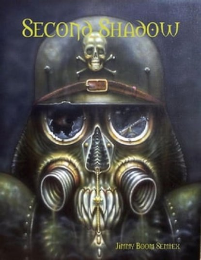 Second Shadow, Jimmy Boom Semtex - Ebook - 9781005721701