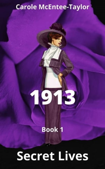 1913, Carole McEntee-Taylor - Ebook - 9781005723019