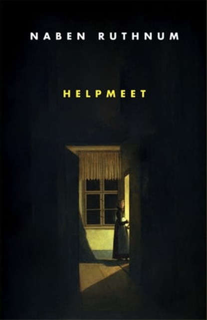 Helpmeet, Naben Ruthnum - Ebook - 9781005729073