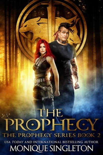 The Prophecy, Monique Singleton - Ebook - 9781005729318