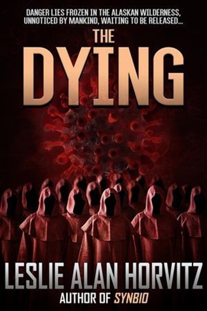 The Dying, Leslie Alan Horvitz - Ebook - 9781005736859