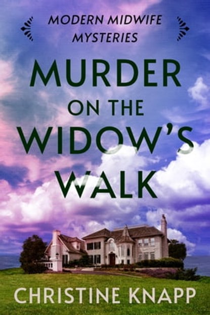 Murder on the Widow's Walk, Christine Knapp - Ebook - 9781005737924