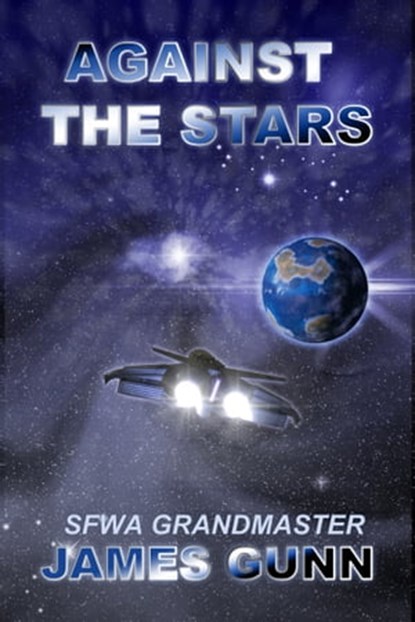 Against the Stars, James Gunn - Ebook - 9781005747725