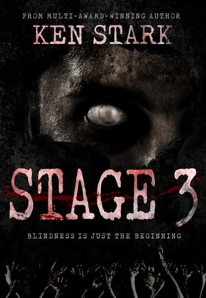 STAGE 3: A Post-Apocalyptic Zombie Thriller, Ken Stark - Ebook - 9781005750176