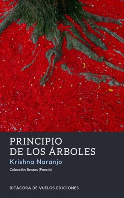 Principio de los árboles, Krishna Naranjo - Ebook - 9781005763572