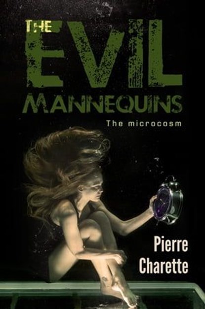 The Evil Mannequins, Pierre Charette - Ebook - 9781005771539