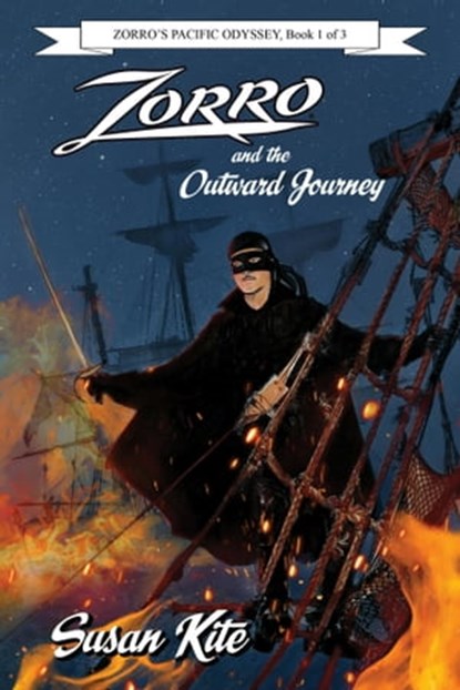 Zorro and the Outward Journey, Susan Kite - Ebook - 9781005805302