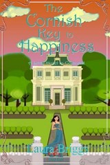 The Cornish Key to Happiness - Laura Briggs - 9781005814625