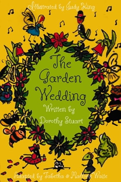 The Garden Wedding, Dorothy Stuart ; Tabetha Waite ; Judy King - Ebook - 9781005827250