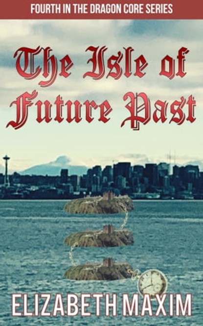 The Isle of Future Past, Elizabeth Maxim - Ebook - 9781005863029