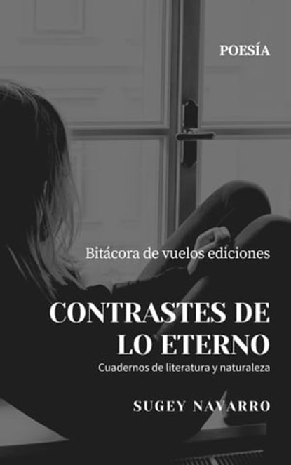 Contrastes de lo eterno, Sugey Navarro - Ebook - 9781005864002