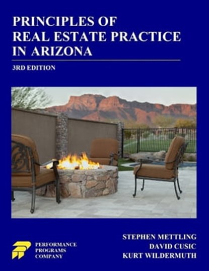 Principles of Real Estate Practice in Arizona: 3rd Edition, Stephen Mettling ; David Cusic ; Kurt Wildermuth - Ebook - 9781005872021