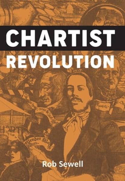 Chartist Revolution, Rob Sewell - Ebook - 9781005878351
