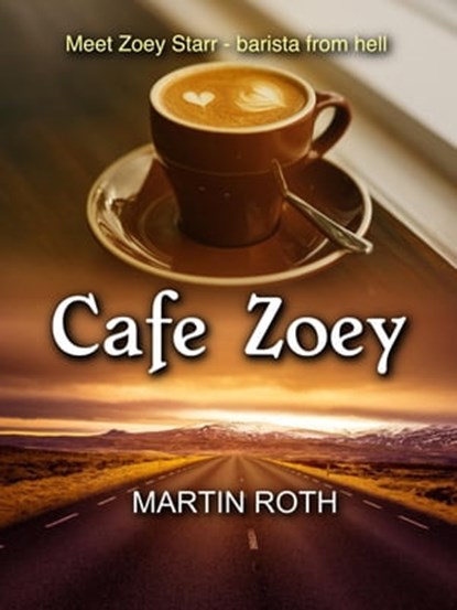 Cafe Zoey, Martin Roth - Ebook - 9781005883713