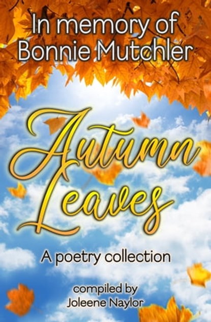 Autumn Leaves, Joleene Naylor - Ebook - 9781005904289