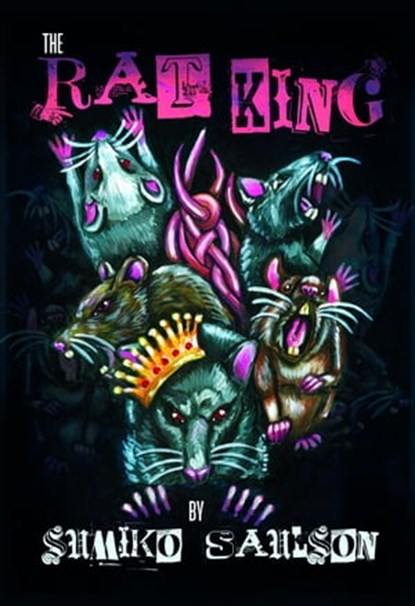 The Rat King, Sumiko Saulson - Ebook - 9781005910112