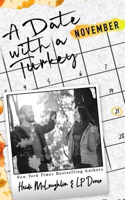 A Date with a Turkey, Heidi McLaughlin ; L.P. Dover - Ebook - 9781005936945