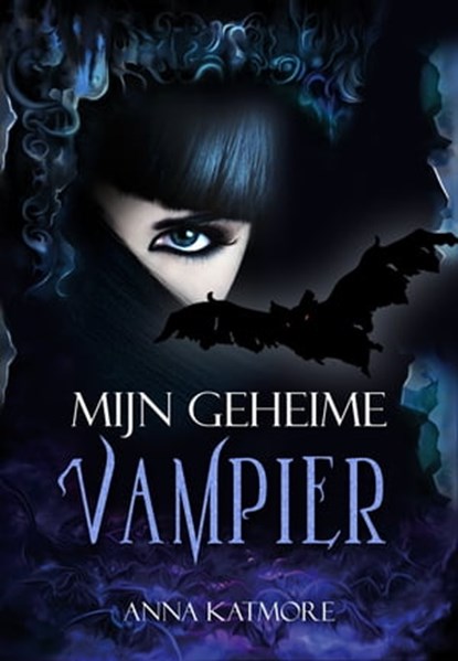 Mijn Geheime Vampier, Anna Katmore - Ebook - 9781005946388