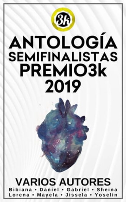 Antología Semifinalistas Premio3k 2019, Varios Autores - Ebook - 9781005948672